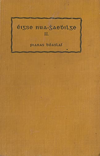 Eigse Nua-Ghaedhilge : tra?chtar ar fhili?bh agus ar fhilidheacht na Gaedhilge o? 1600 to dti? 1850. Cuid a Dó (1700-1850)