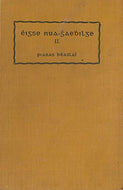 Eigse Nua-Ghaedhilge : tra?chtar ar fhili?bh agus ar fhilidheacht na Gaedhilge o? 1600 to dti? 1850. Cuid a Dó (1700-1850)