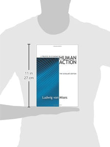 Human Action, The Scholar's Edition