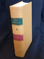 The Irish Reports, 1999, Volume 3 - Containing Reports of Cases Determined in The High Court, The Court of Criminal Appeal and in The Supreme Court