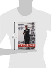 Load image into Gallery viewer, It&#39;s Your Ship: Management Techniques from the Best Damn Ship in the Navy