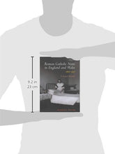Load image into Gallery viewer, Roman Catholic Nuns in England and Wales, 1800-1937