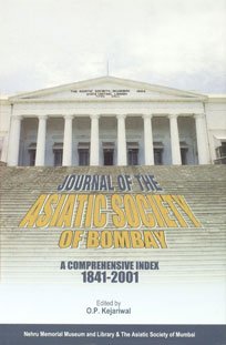 Journal of the Asiatic Society of Bombay: a Comprehensive Index, 1841-2001