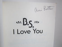 Load image into Gallery viewer, B.S. I Love You: Sixty Funny Years With the Famous and the Infamous