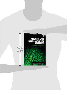 Gender and International Security (Routledge Critical Security Studies)