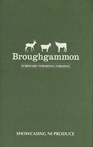 Broughgammon: Forward Thinking Farming - Showcasing NI Produce