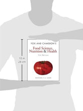 Load image into Gallery viewer, Fox and Cameron's Food Science, Nutrition &amp; Health (Hodder Arnold Publication)