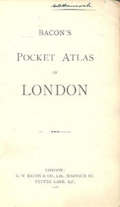Bacon's Up To Date Atlas and Guide to London (Bacon's Pocket Atlas of London)