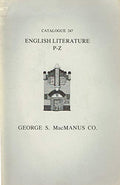George S. MacManus CO: Catalogue 247, English Literature P-Z
