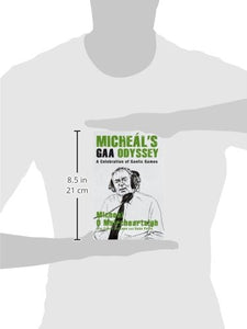 Mícheál's GAA Odyssey: A Celebration of Gaelic Games