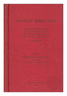 Notes of Irish Cases, reported in the Irish Reports, the Northern Ireland Reports, the Irish Law Times Reports, and the Irish Jurist Reports, 1949-1958. Compiled by E. F. Ryan