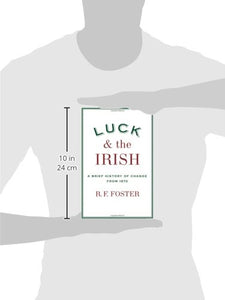 Luck and the Irish: A Brief History of Change 1970