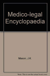 Medico-legal Encyclopaedia
