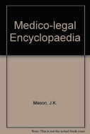 Medico-legal Encyclopaedia