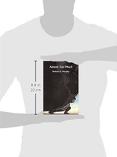 Load image into Gallery viewer, Almost Too Much