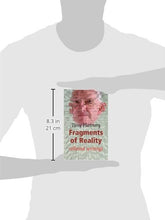 Load image into Gallery viewer, Fragments of Reality: Collected Writings