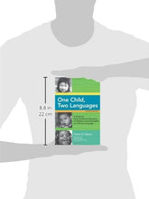 Load image into Gallery viewer, One Child, Two Languages: A Guide for Early Childhood Educators of Children Learning English as a Second Language
