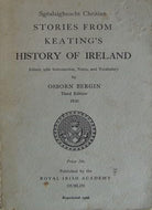 Stories from Keating's History of Ireland. Sgéalaigheacht Chéitinn