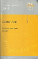 Stamp acts: Finance Act 2001 (Taxation series 2001)