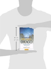 Load image into Gallery viewer, One Hundred Years of Land Values in Chicago: The Relationship of the Growth of Chicago to the Rise of Its Land Values, 1830-1933