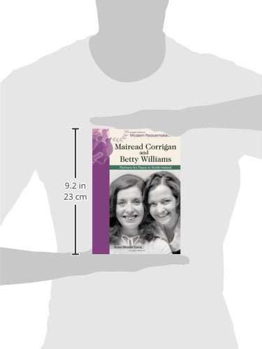 Mairead Corrigan and Betty Williams (Modern Peacemakers)