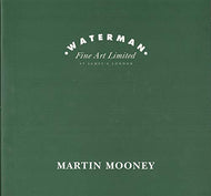Martin Mooney: Waterman Fine Art Limited