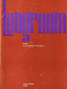 Long Room, Number 10, Autumn-Winter 1974: Bulletin of the Friends of the Library, Trinity College Dublin