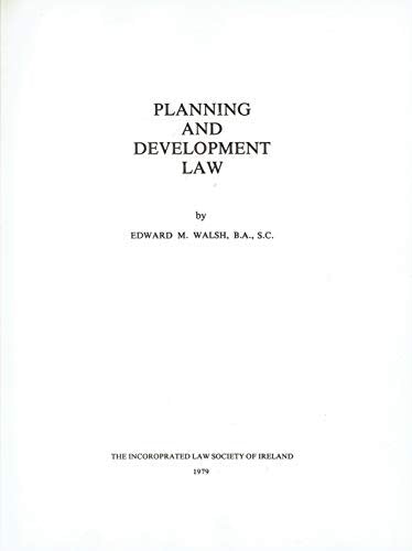 PLANNING AND DEVELOPMENT LAW.