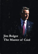 Jim Bolger: The Master of Cool