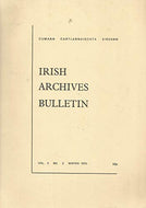 Irish Archives Bulletin - Vol 3 No 2, Winter 1973