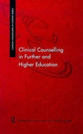 Clinical Counselling in Further and Higher Education (Clinical Counselling in Context)