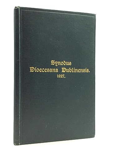 Synodus Dioecesana Dublinensis, Habita in Ecclesia Sanctae Crucis, Dublini, Die 20 Septembris, 1927