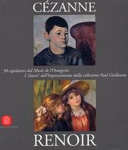 Cézanne, Renoir. 30 Capolavori dal Musée de l'Orangerie. I 