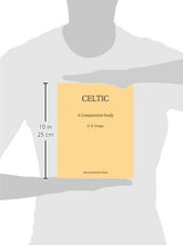 Load image into Gallery viewer, Celtic: A Comparative Study