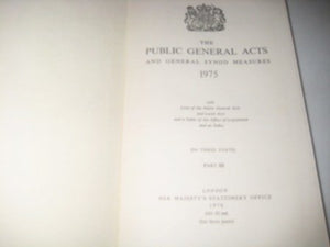 The Public General Acts and General Synod Measures, 1975: Part III