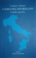 Camilleri and Ireland: Camilleri E L'Irlanda. Camilleri Agus Eire