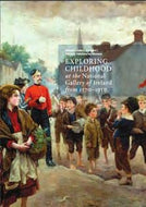 Exploring Childhood at the National Gallery of Ireland from 1570-1950