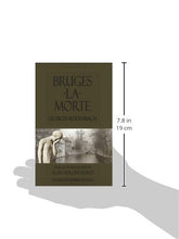 Load image into Gallery viewer, Bruges-la-Morte
