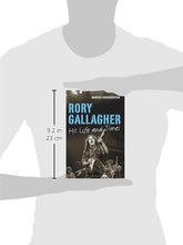 Load image into Gallery viewer, Rory Gallagher: His Life and Times