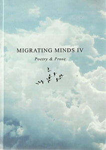 Migrating Minds IV (4): Poetry and Prose