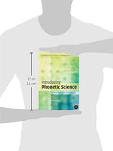 Load image into Gallery viewer, Introducing Phonetic Science (Cambridge Introductions to Language and Linguistics)