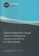 Optical Registration Board Code of Professional Conduct and Ethics for Optometrists (Ireland) (CORU)
