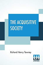 Load image into Gallery viewer, The Acquisitive Society