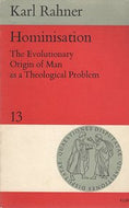 Hominisation: The evolutionary origin of man as a theological problem (Quaes iones disputatae series;no.13)