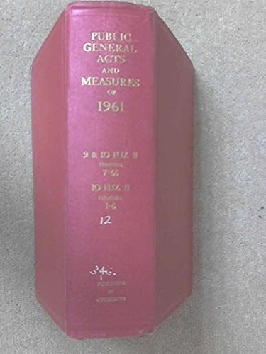 The Public General Acts Passed and the Church Assembly Measures 1961