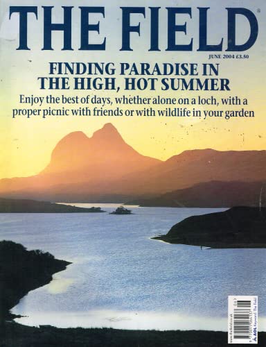The Field magazine, June 2004: finding paradise in the high, hot summer
