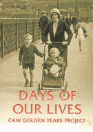 Days of our Lives: CAW Golden Years Project