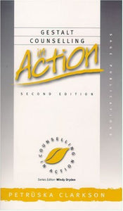 Gestalt Counselling in Action (Counselling in Action series)