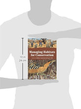 Load image into Gallery viewer, Managing Habitats for Conservation