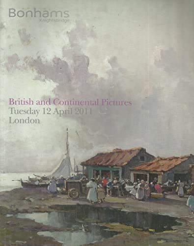 Bonhams: British and Continental Pictures, Tuesday 12 April 2011, London